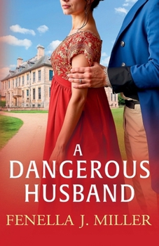 A Dangerous Husband - Book #2 of the Duke's Alliance