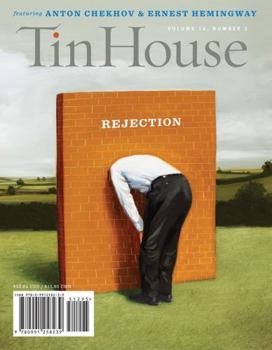 Paperback Tin House Magazine: Rejection: Vol. 16, No. 3 Book