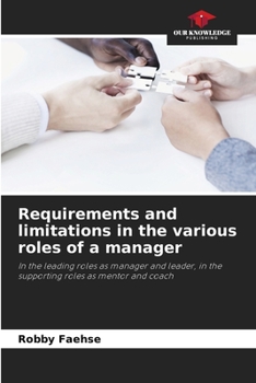 Paperback Requirements and limitations in the various roles of a manager Book