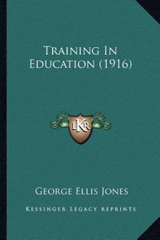 Paperback Training In Education (1916) Book