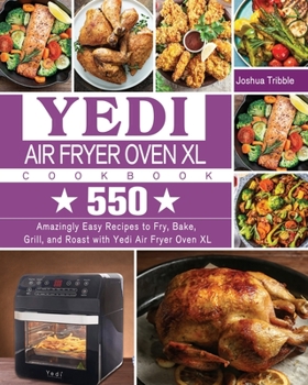 Paperback Yedi Air Fryer Oven XL Cookbook Book