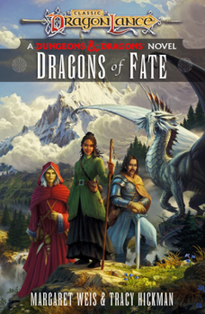 Hardcover Dragons of Fate: Dragonlance Destinies: Volume 2 Book