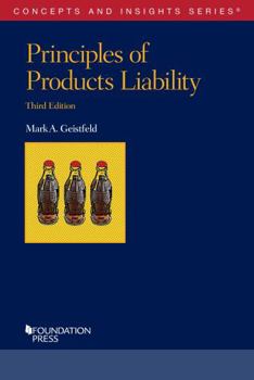 Paperback Principles of Products Liability (Concepts and Insights) Book