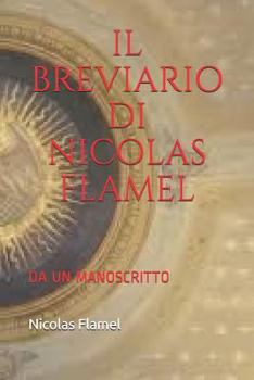 Paperback Il Breviario Di Nicolas Flamel: Da Un Manoscritto [Italian] Book