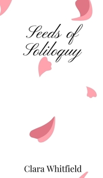 Hardcover Seeds of Soliloquy Book