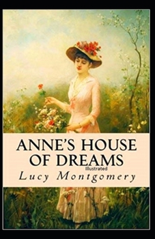 Anne's House of Dreams Illustrated