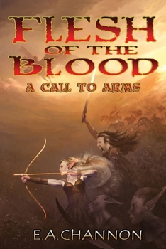 Paperback Flesh of the Blood - A Call to Arms Book