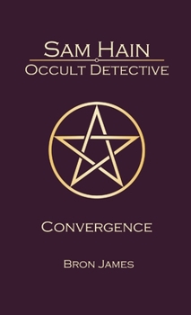 Paperback Sam Hain - Occult Detective: #6 Convergence Book