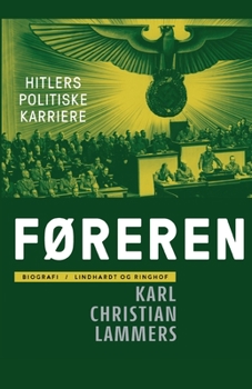 Paperback F?reren. Hitlers politiske karriere [Danish] Book