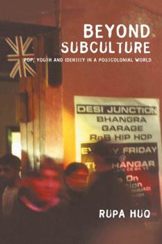 Hardcover Beyond Subculture: Pop, Youth and Identity in a Postcolonial World Book
