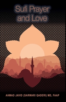Paperback Sufi Prayer and Love Book