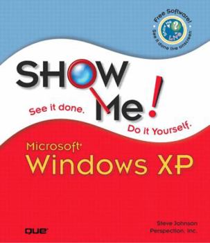 Paperback Show Me Microsoft Windows XP Book