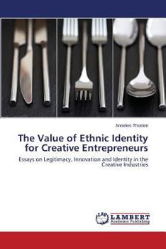 Paperback The Value of Ethnic Identity for Creative Entrepreneurs Book