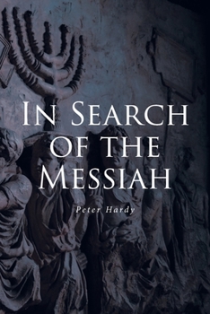 Paperback In Search of the Messiah Book