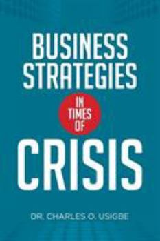 Paperback Business Strategies in Times of Crisis Book