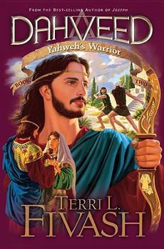 Dahveed: Yahweh's Warrior - Book #2 of the Dahveed