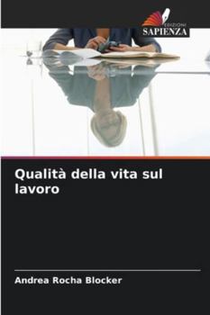 Paperback Qualità della vita sul lavoro [Italian] Book