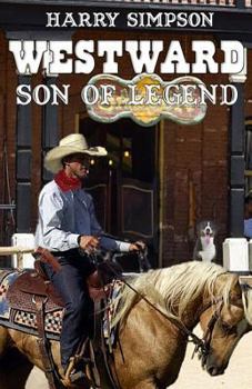 Paperback Westward: Son of Legend Book