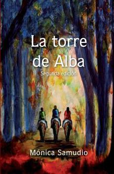 Paperback La torre de Alba [Spanish] Book