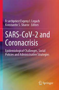 Paperback Sars-Cov-2 and Coronacrisis: Epidemiological Challenges, Social Policies and Administrative Strategies Book
