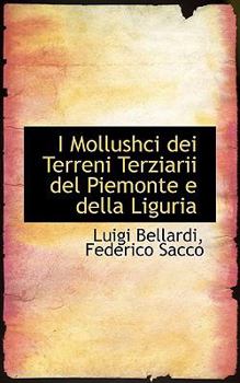 I Mollushci Dei Terreni Terziarii Del Piemonte E Della Liguri