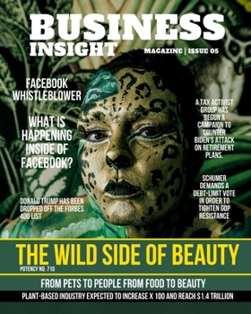 Paperback Bussiness Insight Magazine Issue 5: Business Fashion Beauty Real Estate Economy Book