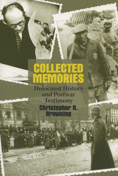 Paperback Collected Memories: Holocaust History and Postwar Testimony Book