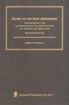 Hardcover Guide to the Nice Agreement Concerning the International Classification of Goods and Services Book