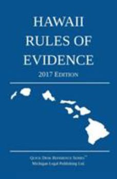 Paperback Hawaii Rules of Evidence; 2017 Edition Book