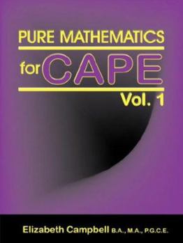 Paperback Pure Mathematics for Cape Vol. 1 Book