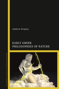 Hardcover Early Greek Philosophies of Nature Book