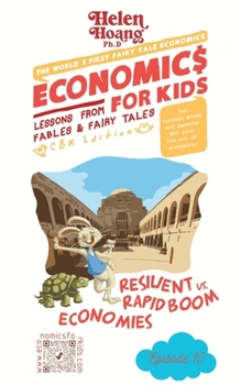 Paperback Economics for Kids: Resilient vs. Rapid Boom Economies Book