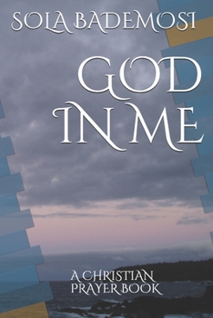 Paperback God in Me: A Christian Prayer Book