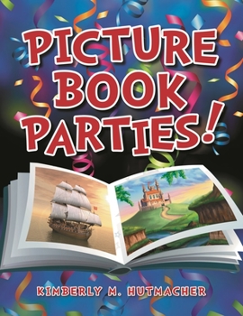 Paperback Picture Book Parties! Book