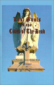 Lost Souls in the Cities of the Dead