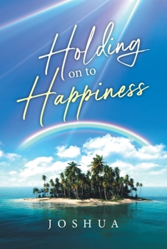 Paperback Holding On to Happiness Book