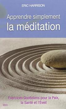 Paperback Apprendre Simplement La Meditation [French] Book