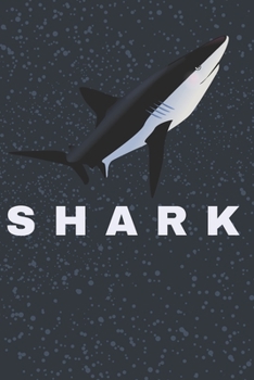 Paperback Shark: Animal, Nature, Notebook, Journal, Diary (110 Pages, Blank, 6 x 9) Book
