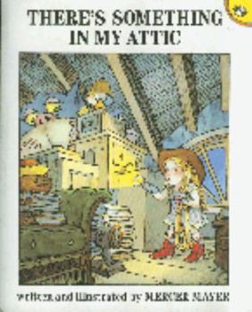 There's Something in My Attic