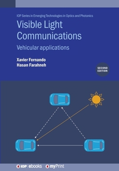 Paperback Visible Light Communications (Second Edition): Vehicular applications Book