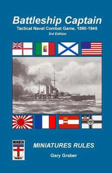 Paperback Battleship Captain: Tactical Naval Combat Game, 1890-1945 Book
