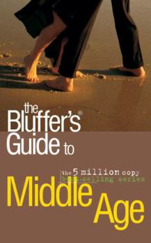 Paperback The Bluffer's Guide to Middle Age Book