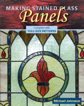 Paperback Making Stained Glass Panels [With Pattern(s)] Book