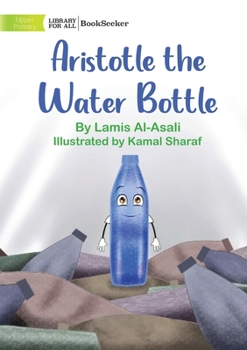 Paperback Aristotle the Water Bottle Book