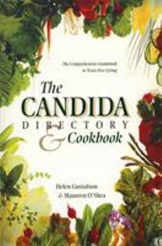 Paperback The Candida Directory: The Comprehensive Guidebook to Yeast-Free Living Book