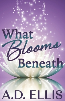 Paperback What Blooms Beneath Book