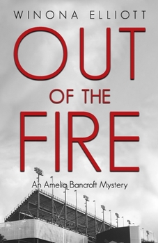 Paperback Out of the Fire: An Amelia Bancroft Mystery Book