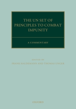 Hardcover The United Nations Principles to Combat Impunity: A Commentary Book