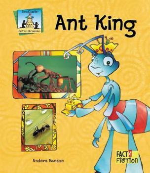 Ant King - Book  of the Sandcastle: Fact & Fiction