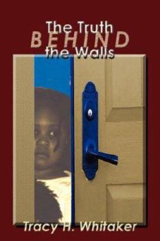 Paperback The Truth Behind The Walls Book